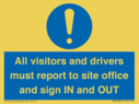 all-visitors-and-drivers-must-report-to-site-office-and-sign-in-and-out~